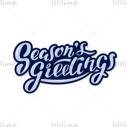 Season's greetings vector hand lettering. Typography winter holidays. Christmas.