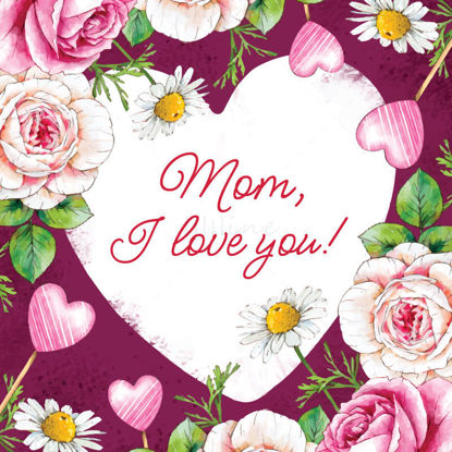 Mother's day card design Mom I Love You
