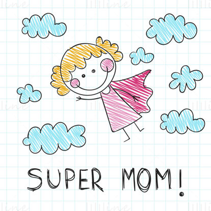 Super mom cartoon mother's day vector illustration