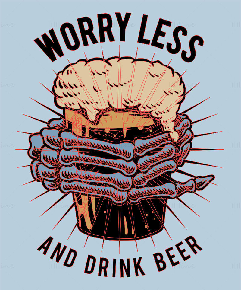 Worry less, drink beer, vector illustration