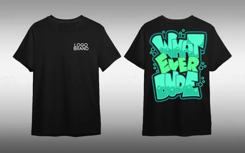 Design „What ever dude” pentru tricou